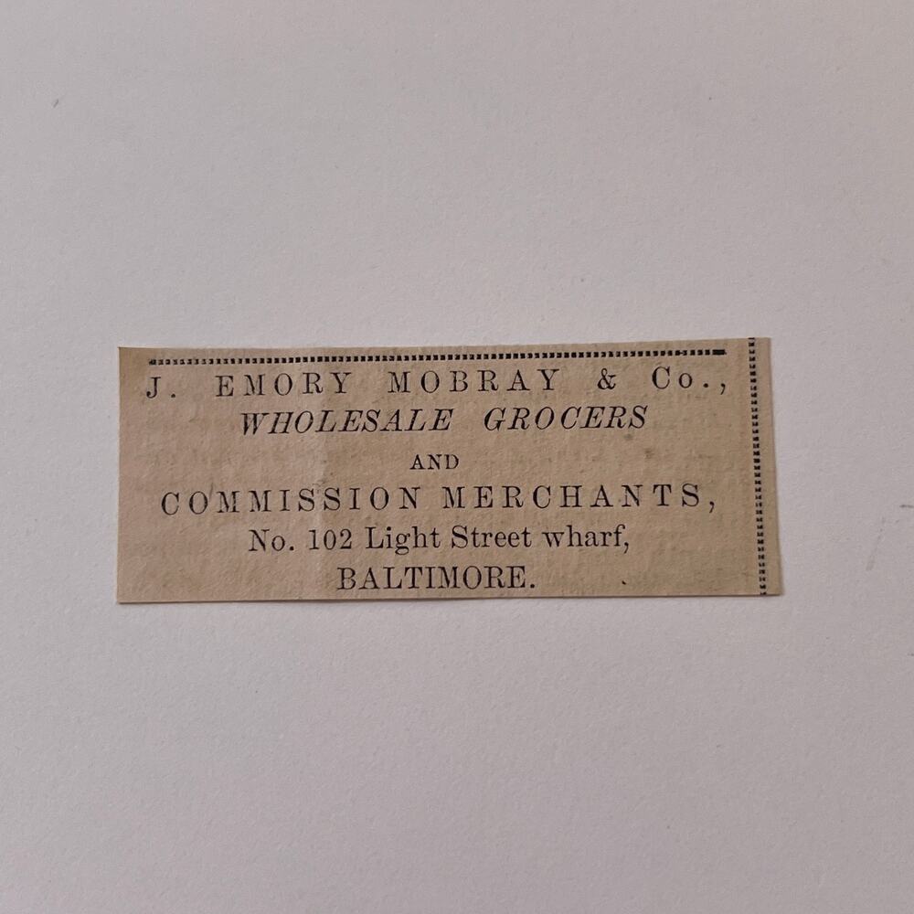 J. Emory Mobray & Co. Wholesale Grocers Baltimore MD 1867 Original Ad SAG9-S5